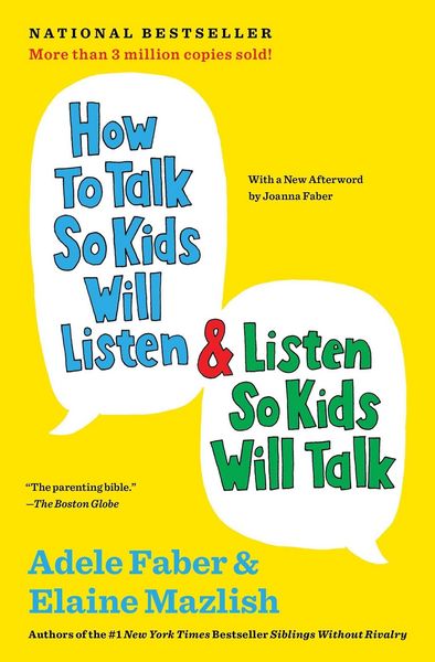 Book: How to talk so kids will listen &amp; listen so kids will talk